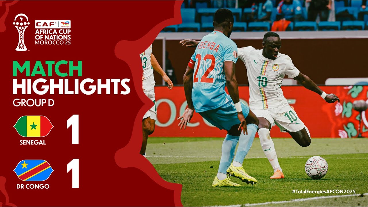 You are currently viewing HIGHLIGHTS | Senegal 🆚 DR Congo | #TotalEnergiesAFCON2025 – Group D