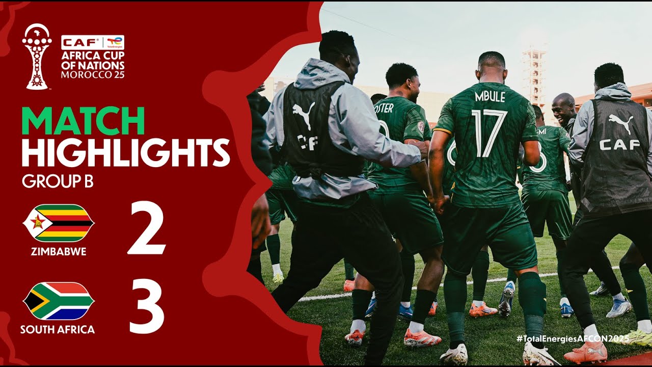 You are currently viewing HIGHLIGHTS | Zimbabwe 🆚 South Africa | #TotalEnergiesAFCON2025 – Group B