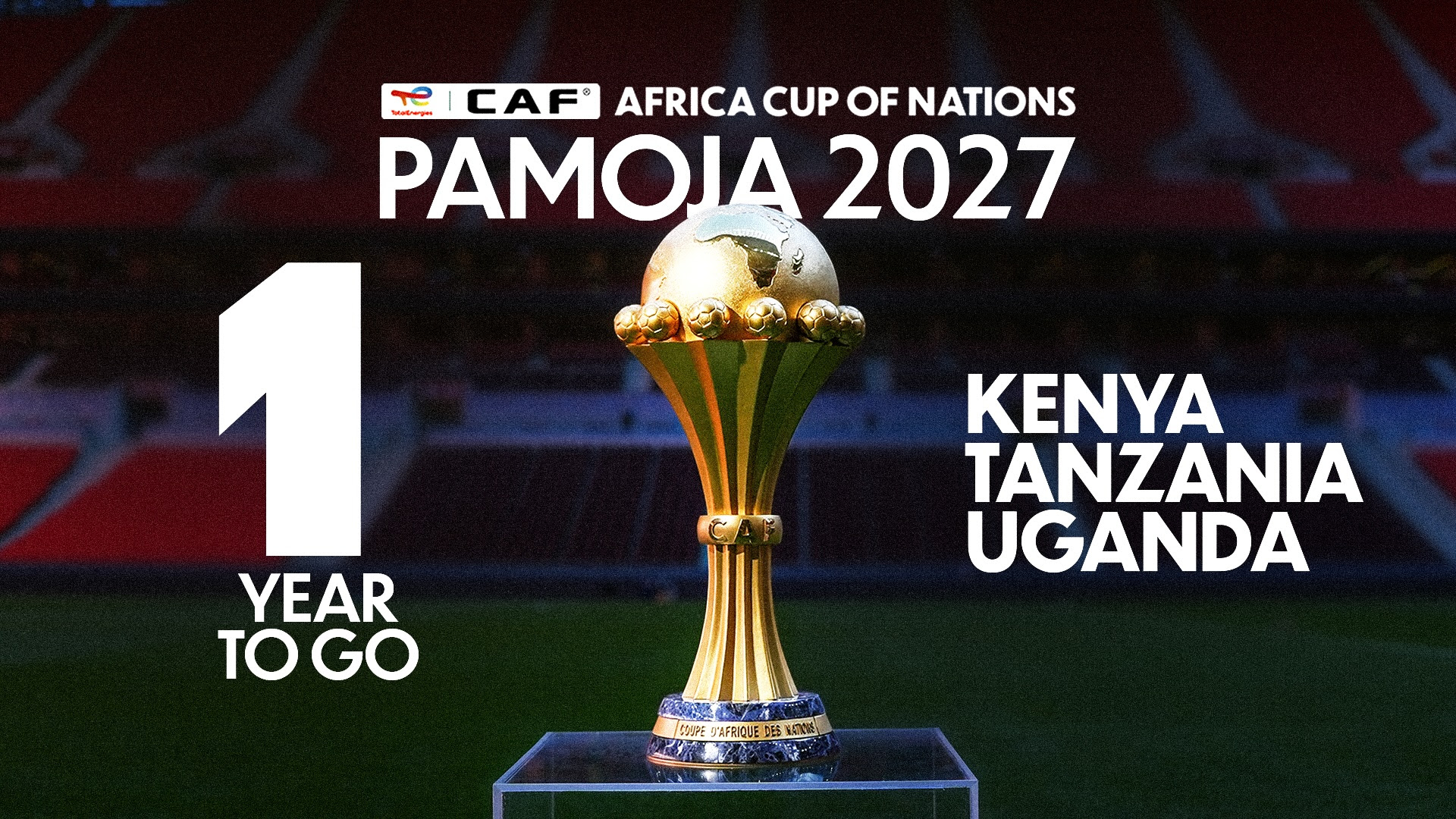 You are currently viewing CAF Starts One Year Count Down to TotalEnergies CAF Africa Cup of Nations PAMOJA 2027 Kick-Off